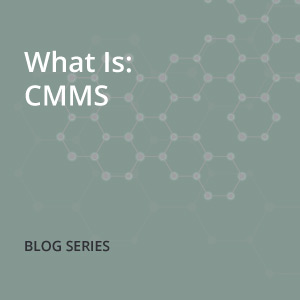 What Is: CMMS – Streamlining Facility Management with Efficiency and Ease
